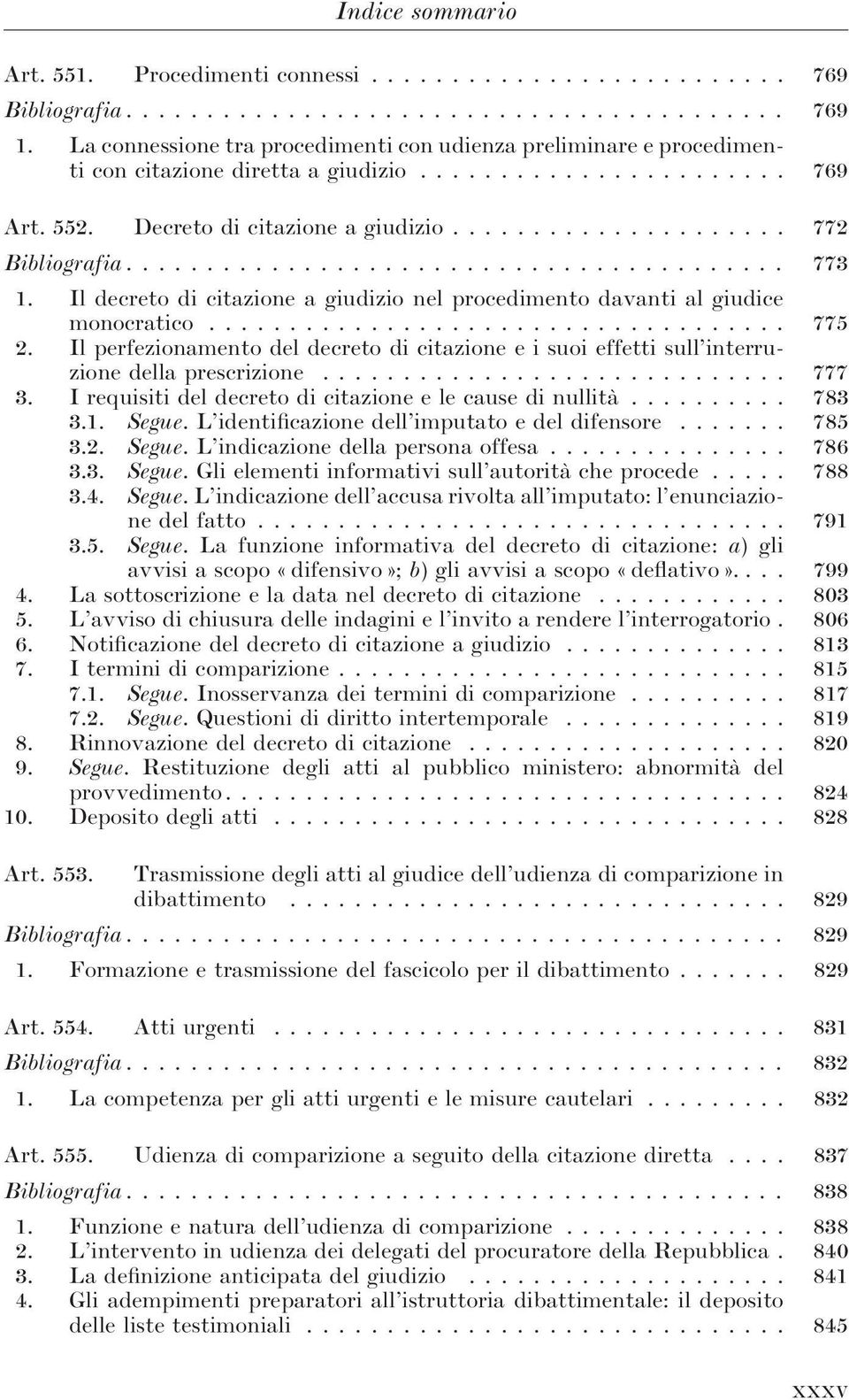 ........................................ 773 1. Il decreto di citazione a giudizio nel procedimento davanti al giudice monocratico.................................... 775 2.