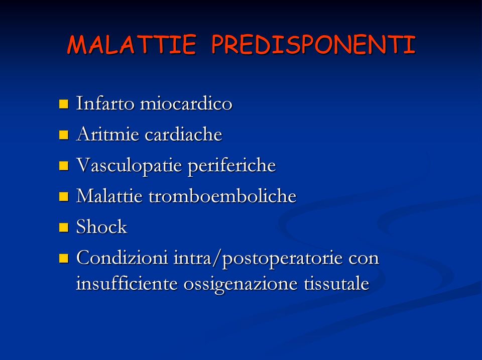 Malattie tromboemboliche Shock Condizioni