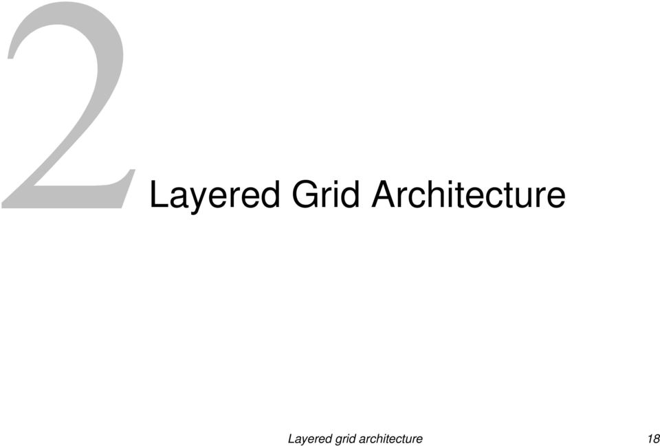 Layered grid