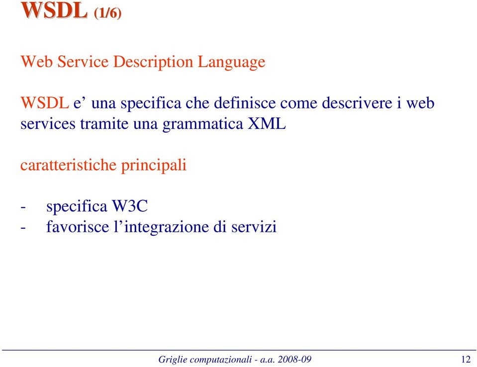 grammatica XML caratteristiche principali - specifica W3C -