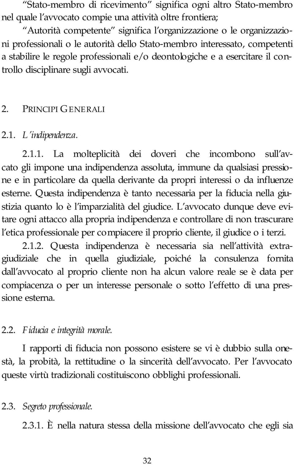 PRINCIPI GENERALI 2.1.