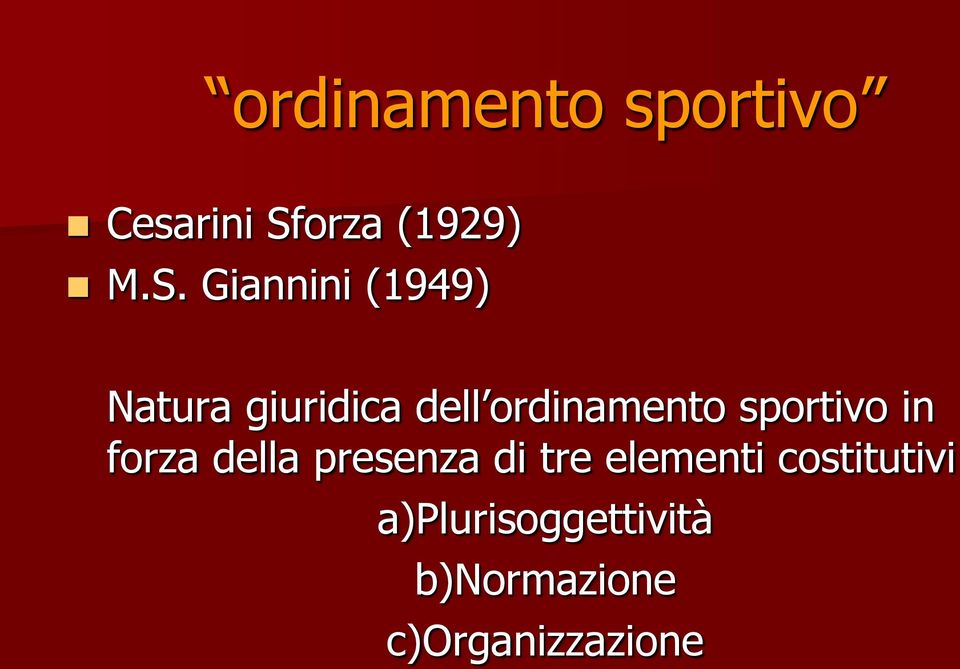 Giannini (1949) Natura giuridica dell ordinamento