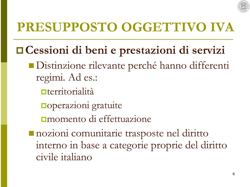 : territorialità operazioni gratuite momento di effettuazione nozioni