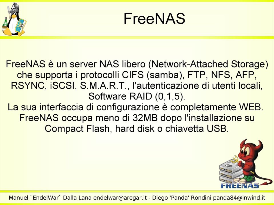 La sua interfaccia di configurazione è completamente WEB.