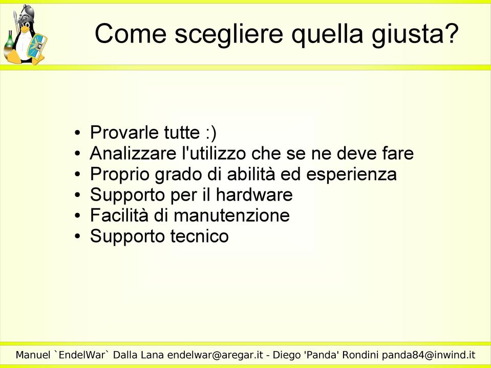 ne deve fare Proprio grado di abilità ed