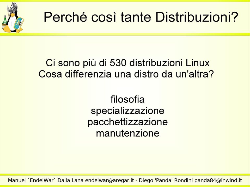 Cosa differenzia una distro da un'altra?