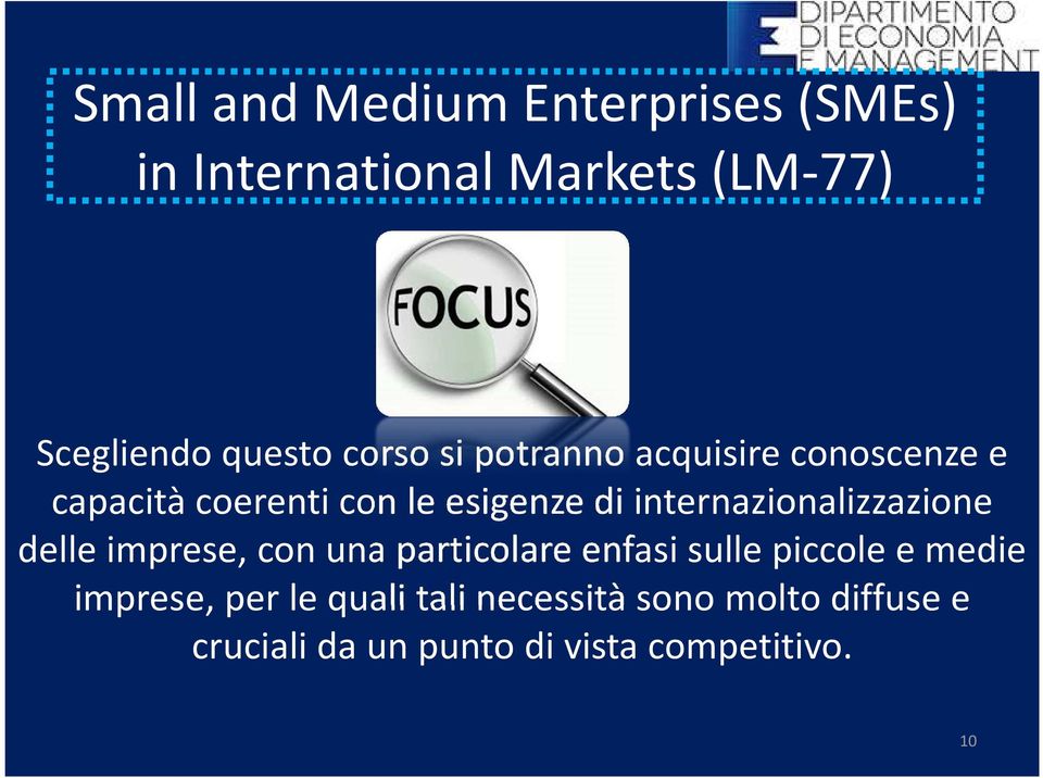 internazionalizzazione delle imprese, con una particolare enfasi sulle piccole e medie