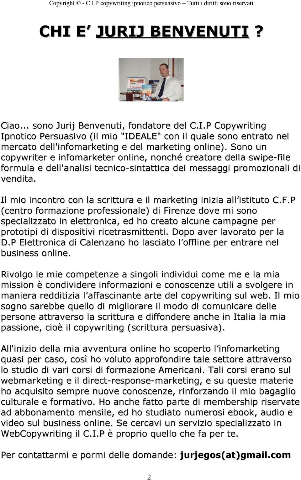 Il mio incontro con la scrittura e il marketing inizia all istituto C.F.