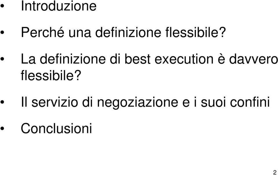 La definizione di best execution è