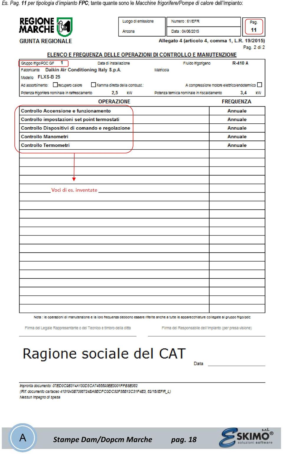 tante quante sono le Macchine