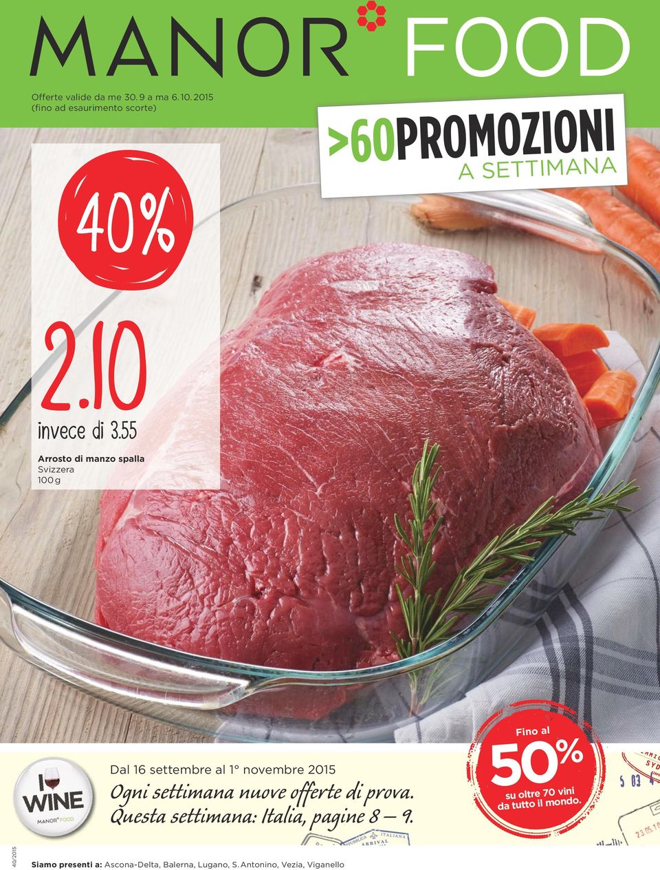 55 Arrosto di manzo spalla Svizzera Dal 16 settembre al 1 novembre 2015 Ogni settimana nuove