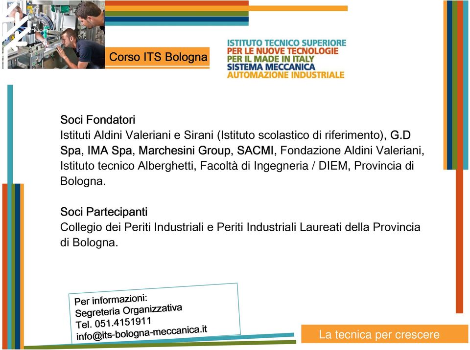 Soci Partecipanti Collegio dei Periti Industriali e Periti Industriali Laureati della Provincia di Bologna.