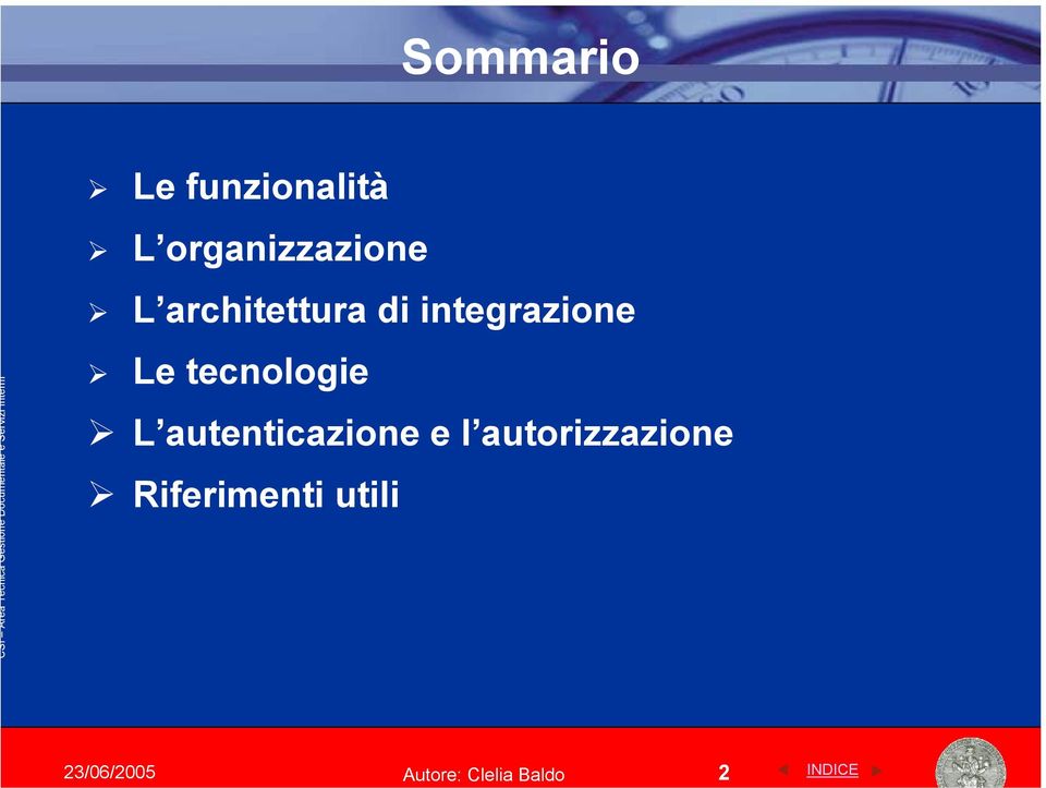 L autenticazione e l autorizzazione