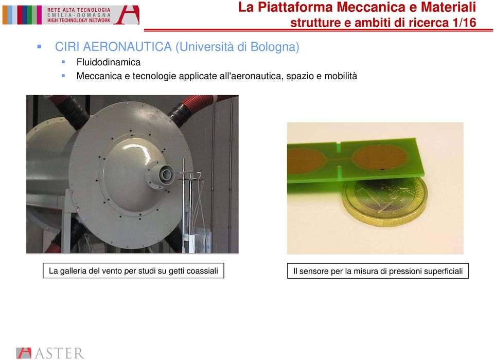 tecnologie applicate all'aeronautica, spazio e mobilità La galleria del