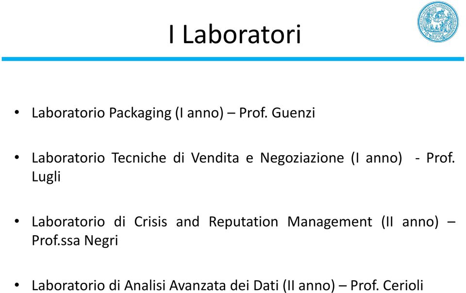 Prof. Lugli Laboratorio di Crisis and Reputation Management (II