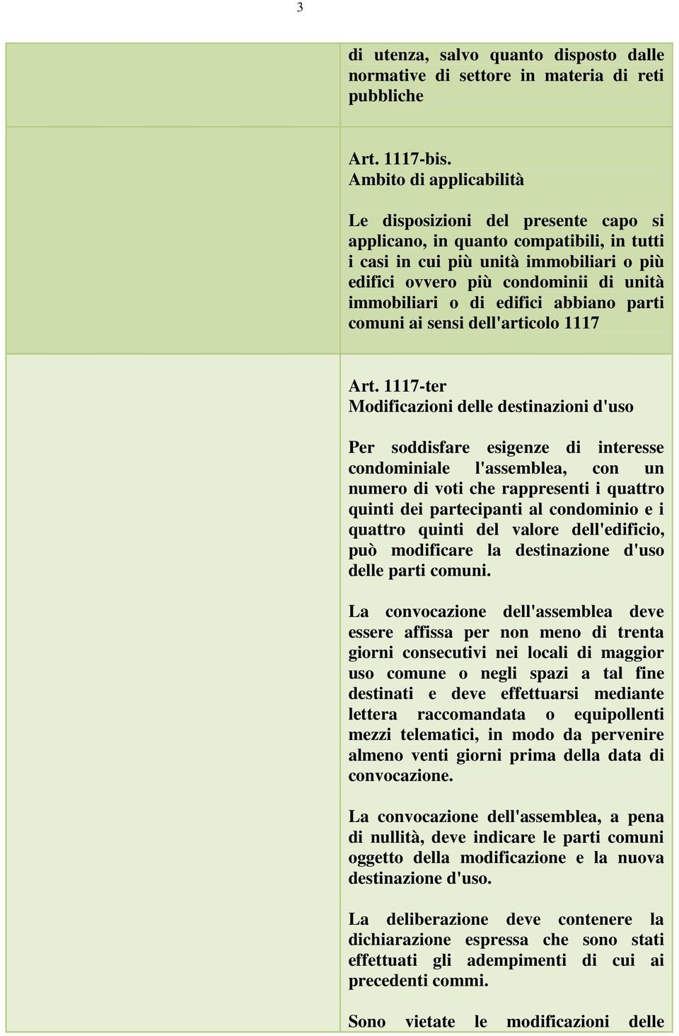 di edifici abbiano parti comuni ai sensi dell'articolo 1117 Art.