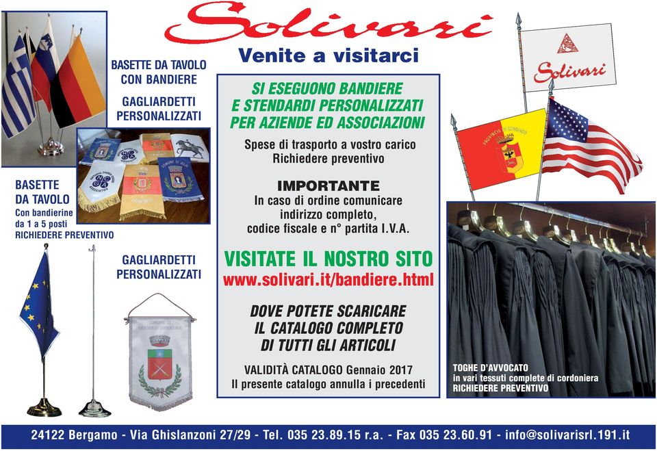 fiscale e n partita I.V.A. VISITATE IL NOSTRO SITO www.solivari.it/bandiere.