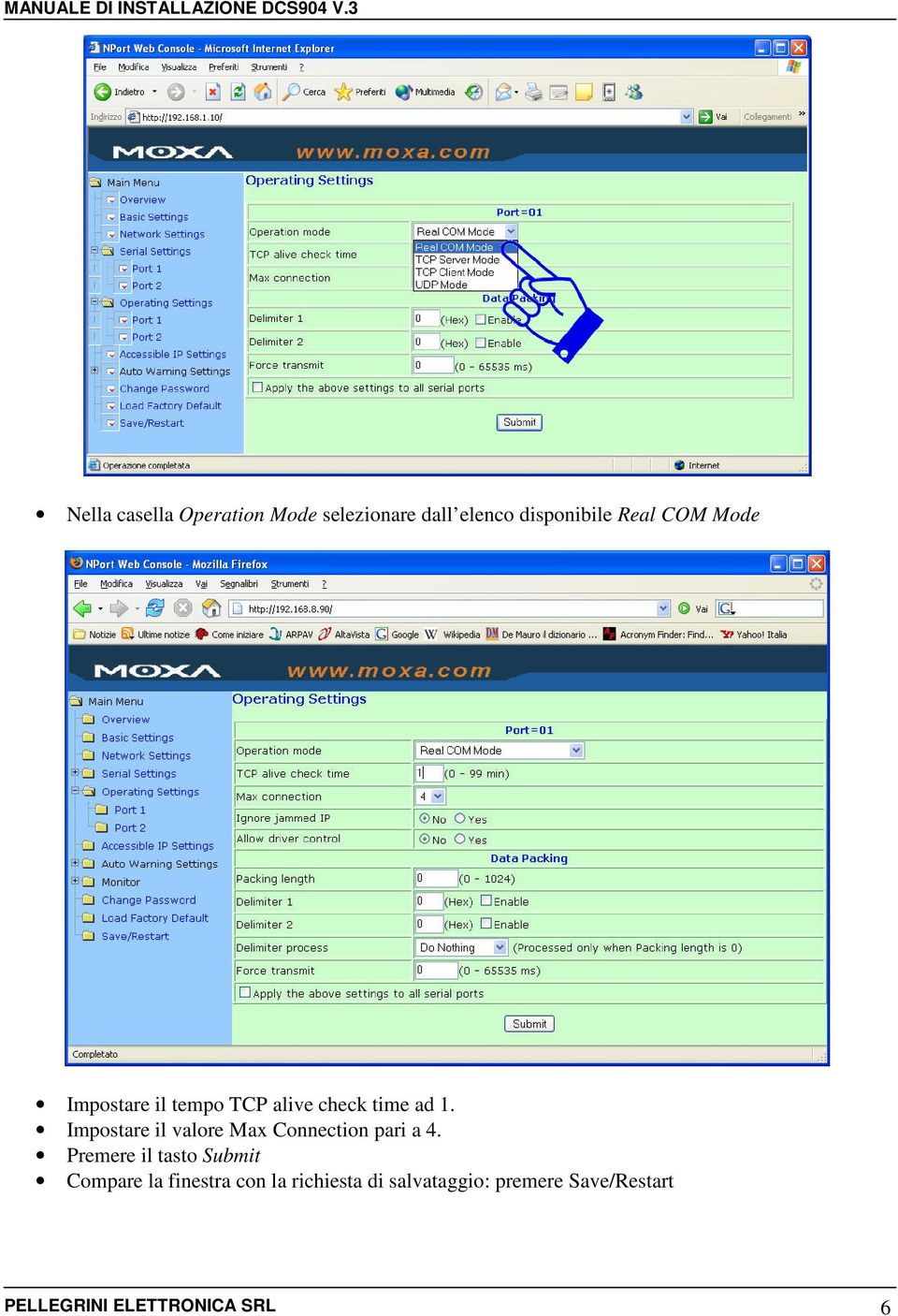 Impostare il valore Max Connection pari a 4.