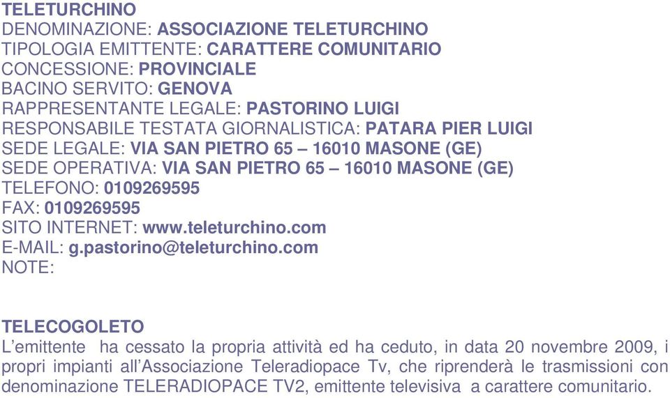 teleturchino.com E-MAIL: g.pastorino@teleturchino.