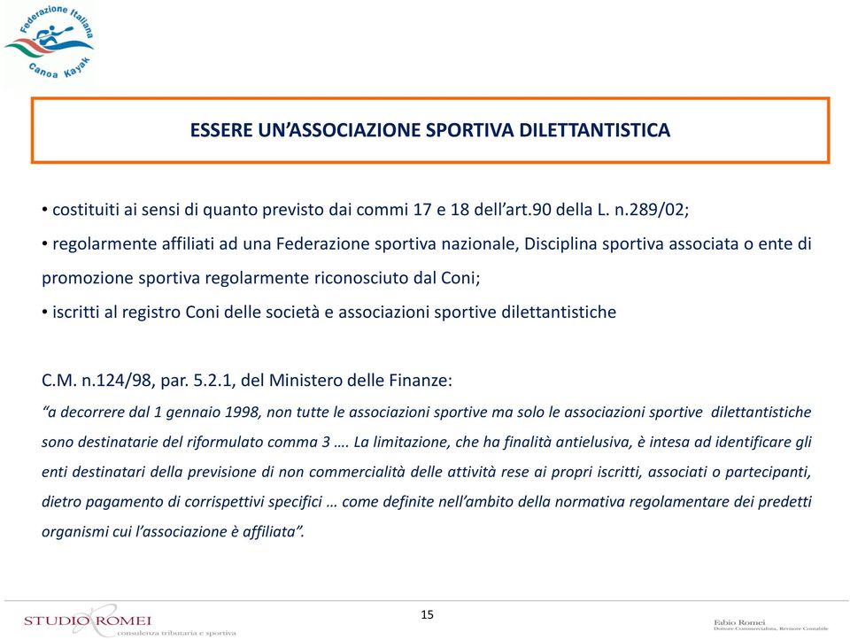 società e associazioni sportive dilettantistiche C.M. n.124