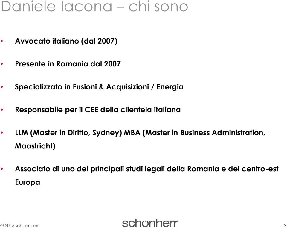 italiana LLM (Master in Diritto, Sydney) MBA (Master in Business Administration,