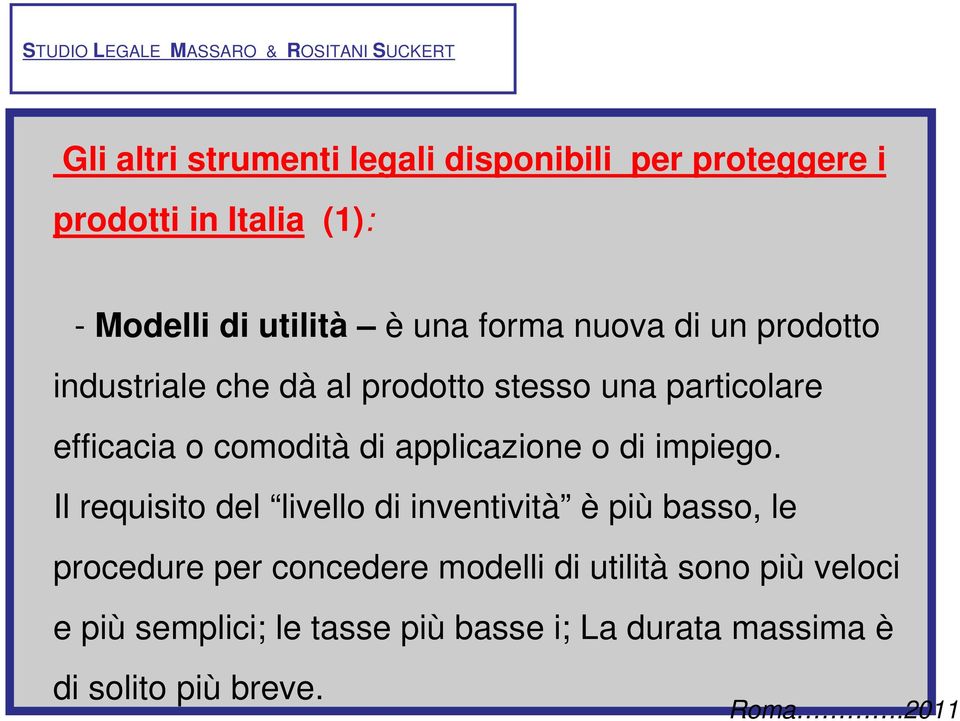 applicazione o di impiego.