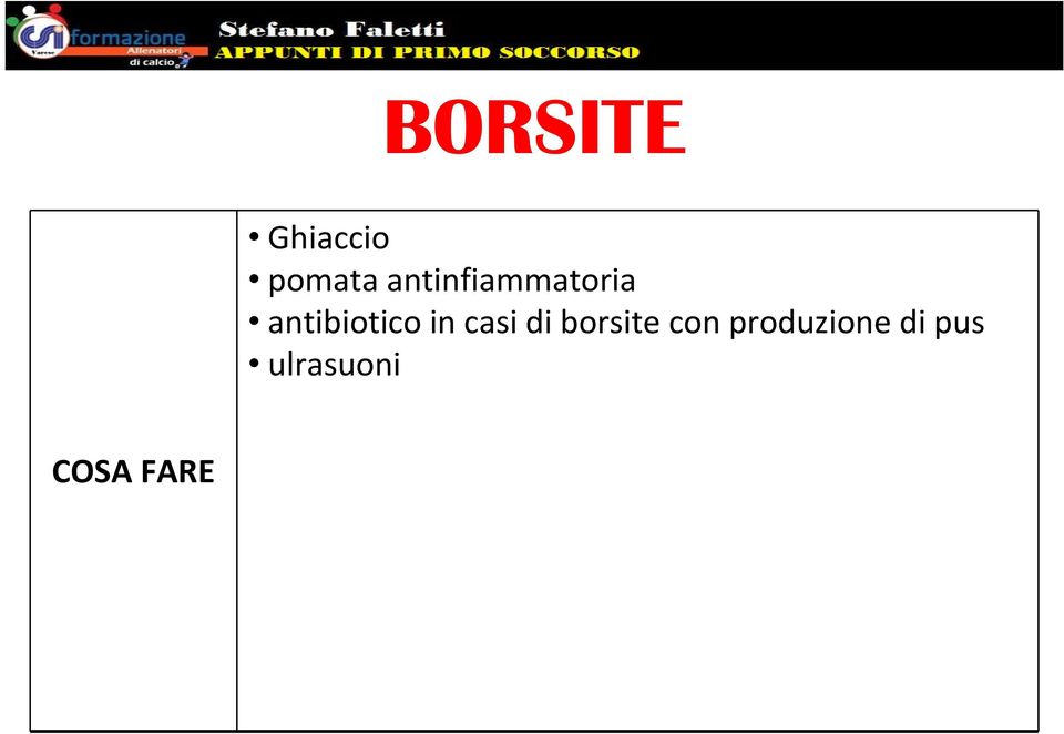 in casi di borsite con