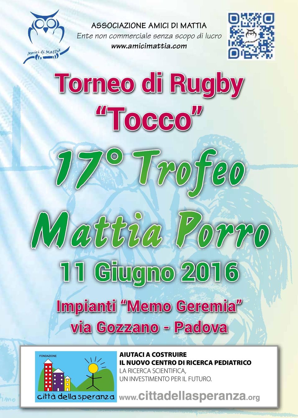 com Torneo di Rugby Tocco 17 Trofeo Mattia Porro 11 Giugno 2016 Impianti