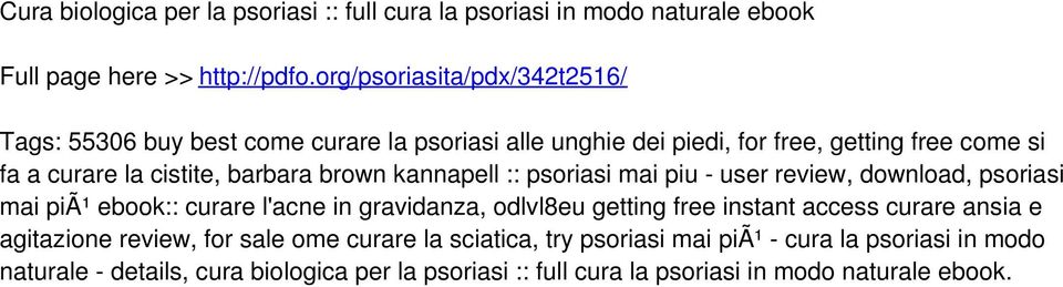 brown kannapell :: psoriasi mai piu - user review, download, psoriasi mai piã¹ ebook:: curare l'acne in gravidanza, odlvl8eu getting free instant access curare