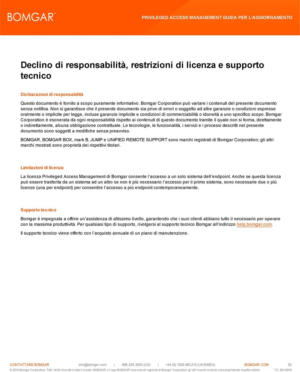 Non si garantisce che il presente documento sia privo di errori o soggetto ad altre garanzie o condizioni espresse oralmente o implicite per legge, incluse garanzie implicite e condizioni di