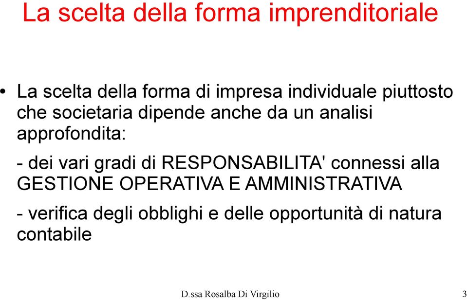 gradi di RESPONSABILITA' connessi alla GESTIONE OPERATIVA E AMMINISTRATIVA -