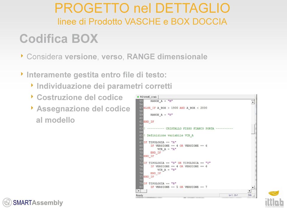 Interamente gestita entro file di testo: Individuazione dei