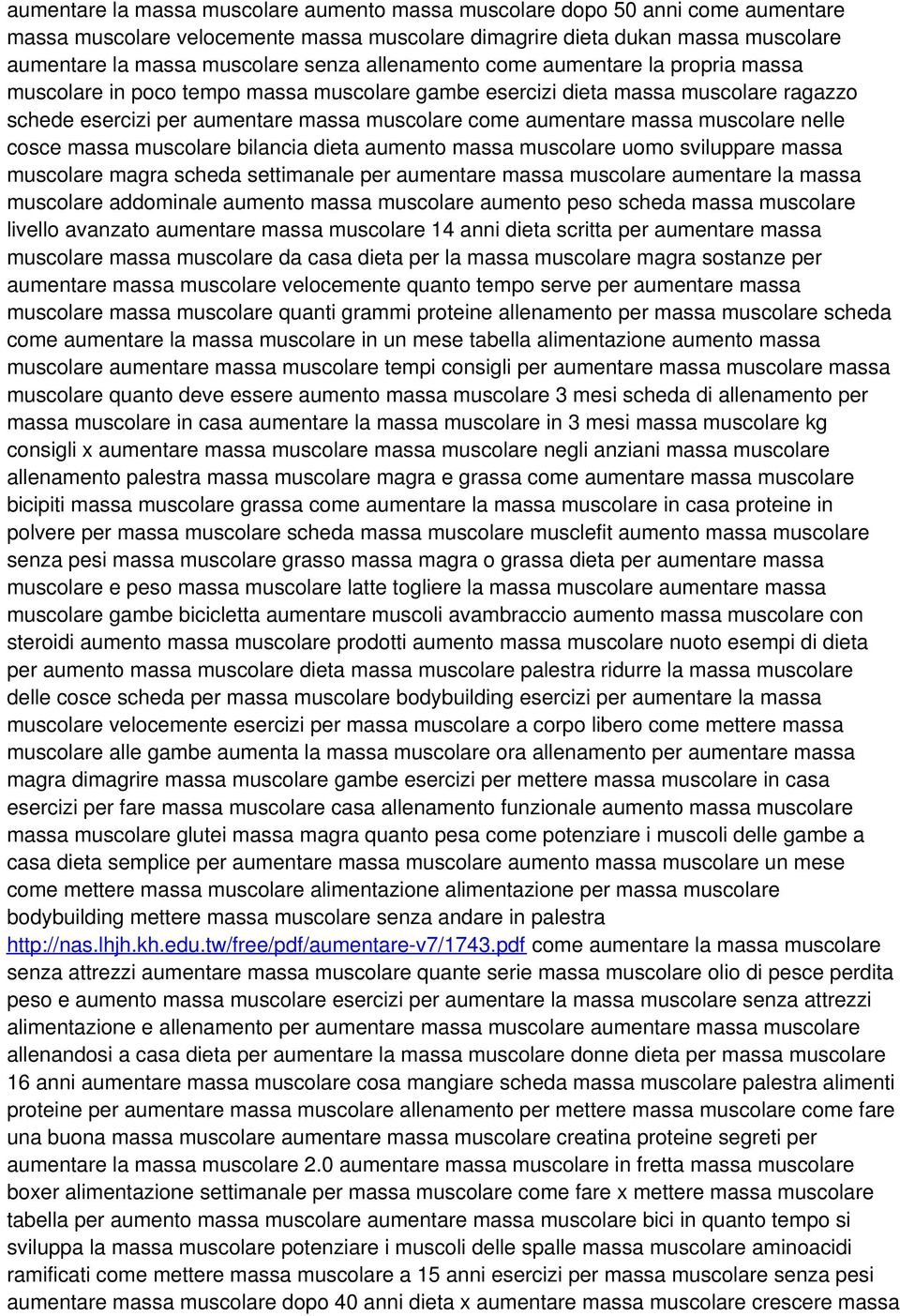 muscolare nelle cosce massa muscolare bilancia dieta aumento massa muscolare uomo sviluppare massa muscolare magra scheda settimanale per aumentare massa muscolare aumentare la massa muscolare