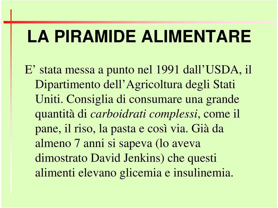 Consiglia di consumare una grande quantità di carboidrati complessi, come il pane, il