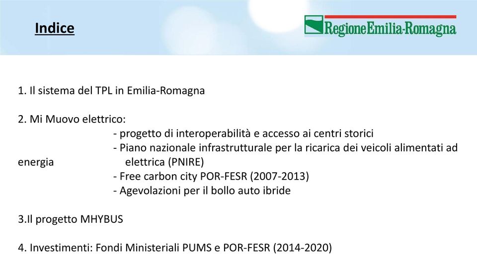 infrastrutturale per la ricarica dei veicoli alimentati ad energia elettrica (PNIRE) - Free carbon