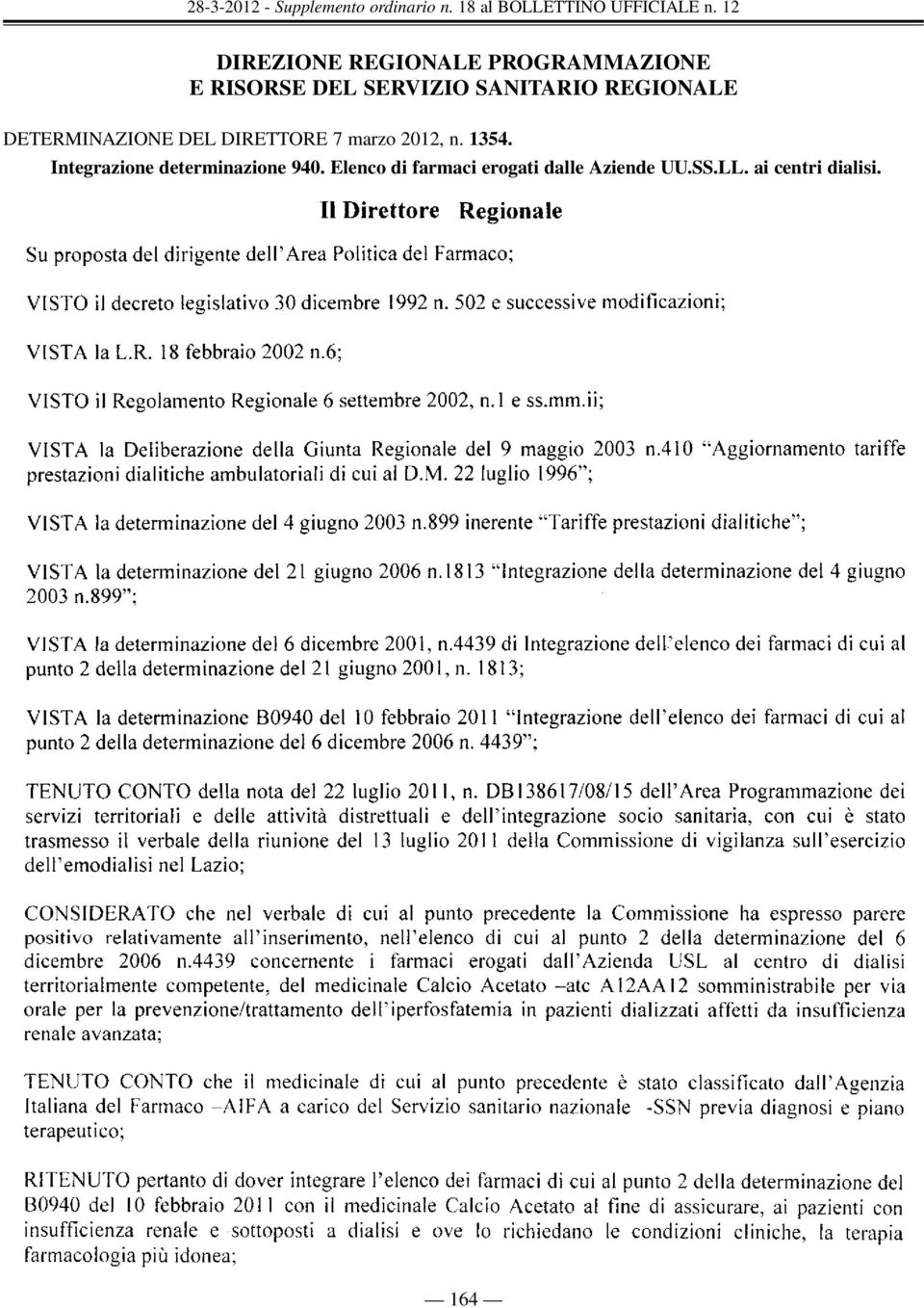 REGIONALE DETERMINAZIONE DEL DIRETTORE 7 marzo 2012, n. 1354.