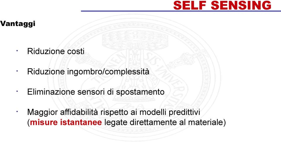 spostamento Maggior affidabilità rispetto ai modelli