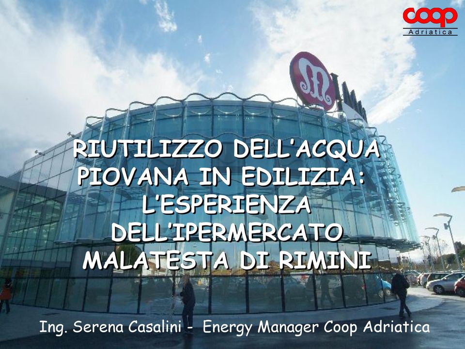 IPERMERCATO MALATESTA DI RIMINI Ing.