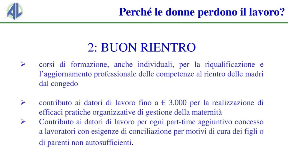 competenze al rientro delle madri dal congedo contributo ai datori di lavoro fino a 3.