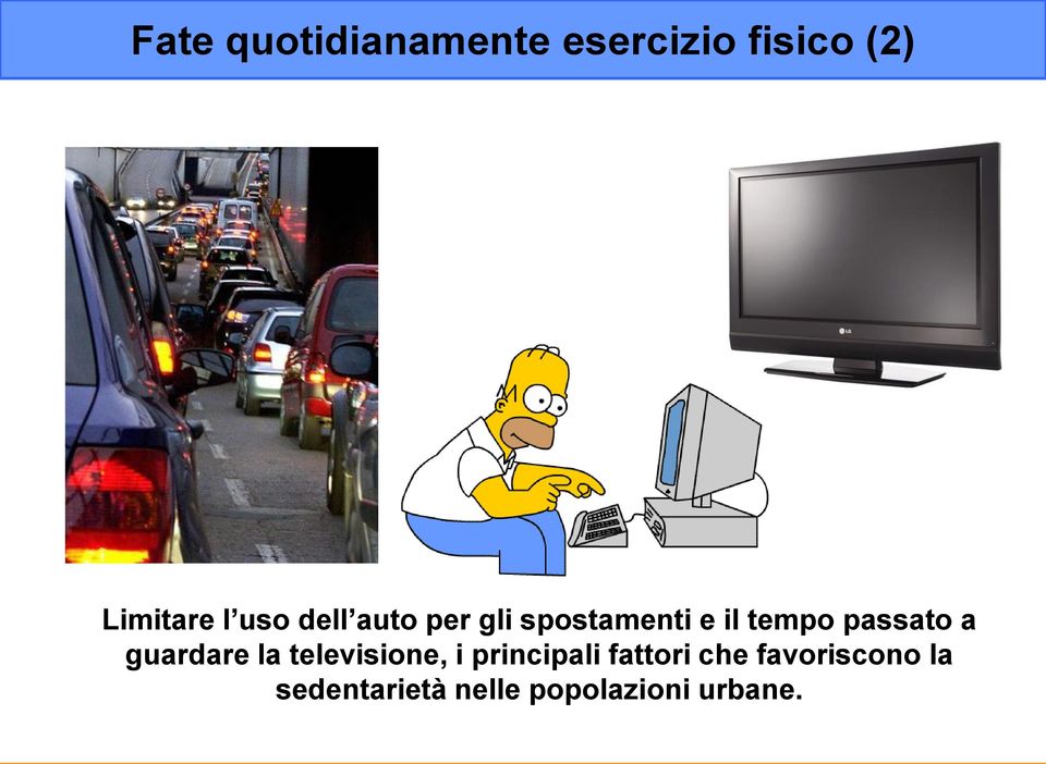 a guardare la televisione, i principali fattori che