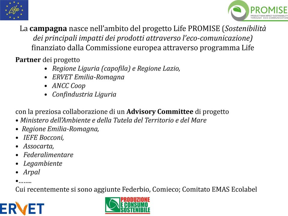 Confindustria Liguria con la preziosa collaborazione di un Advisory Committee di progetto Ministero dell'ambiente e della Tutela del Territorio e del