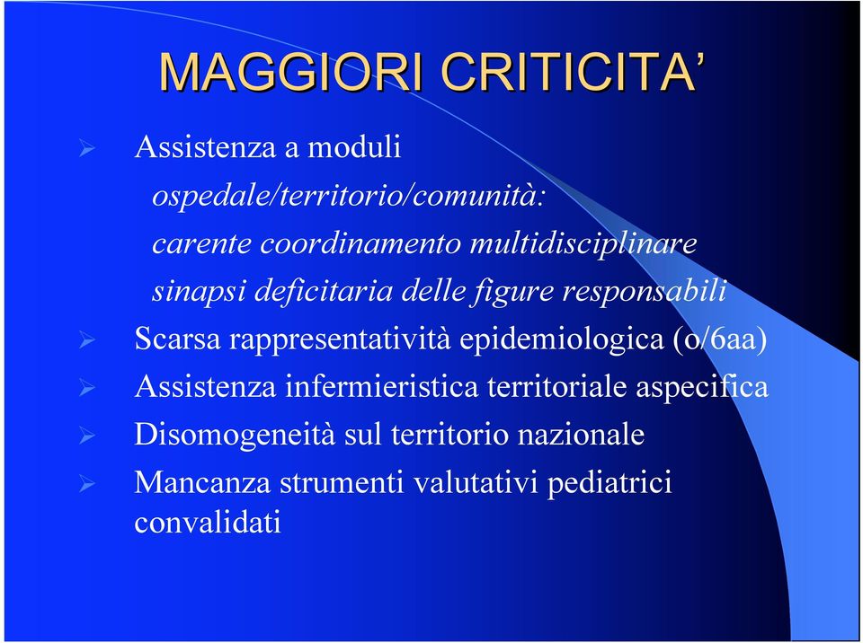 rappresentatività epidemiologica (o/6aa) " Assistenza infermieristica territoriale