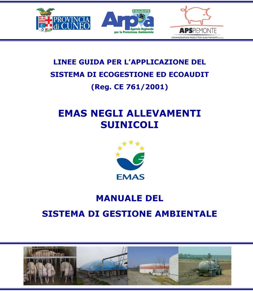 CE 761/2001) EMAS NEGLI ALLEVAMENTI