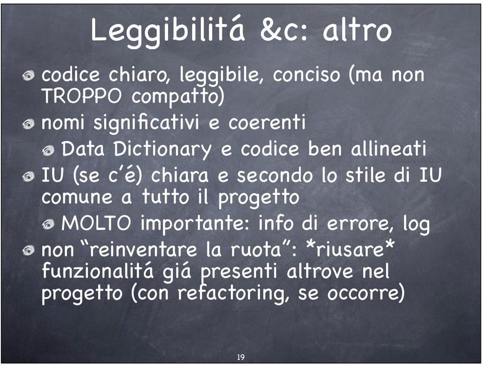 lo stile di IU comune a tutto il progetto MOLTO importante: info di errore, log non