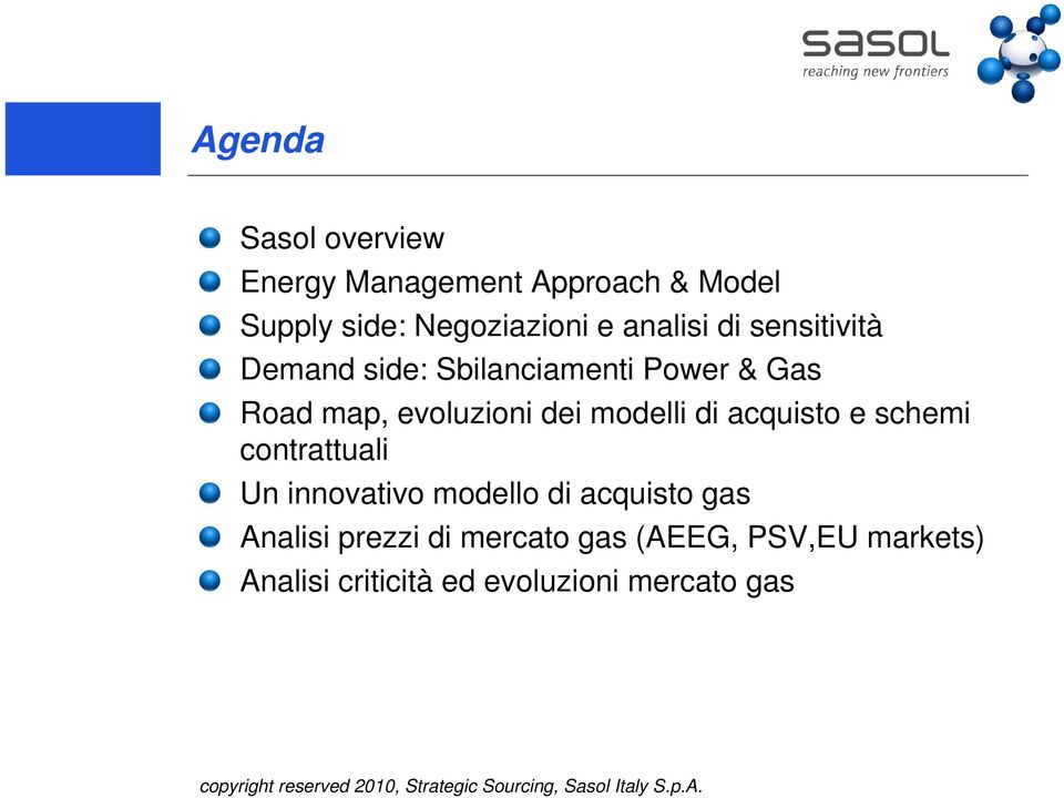 modelli di acquisto e schemi contrattuali Un innovativo modello di acquisto gas Analisi