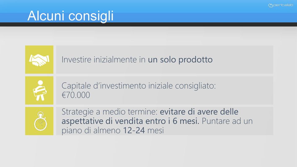 000 Strategie a medio termine: evitare di avere delle