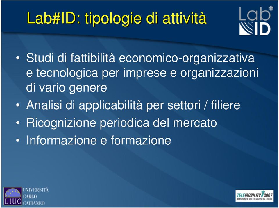 organizzazioni di vario genere Analisi di applicabilità per