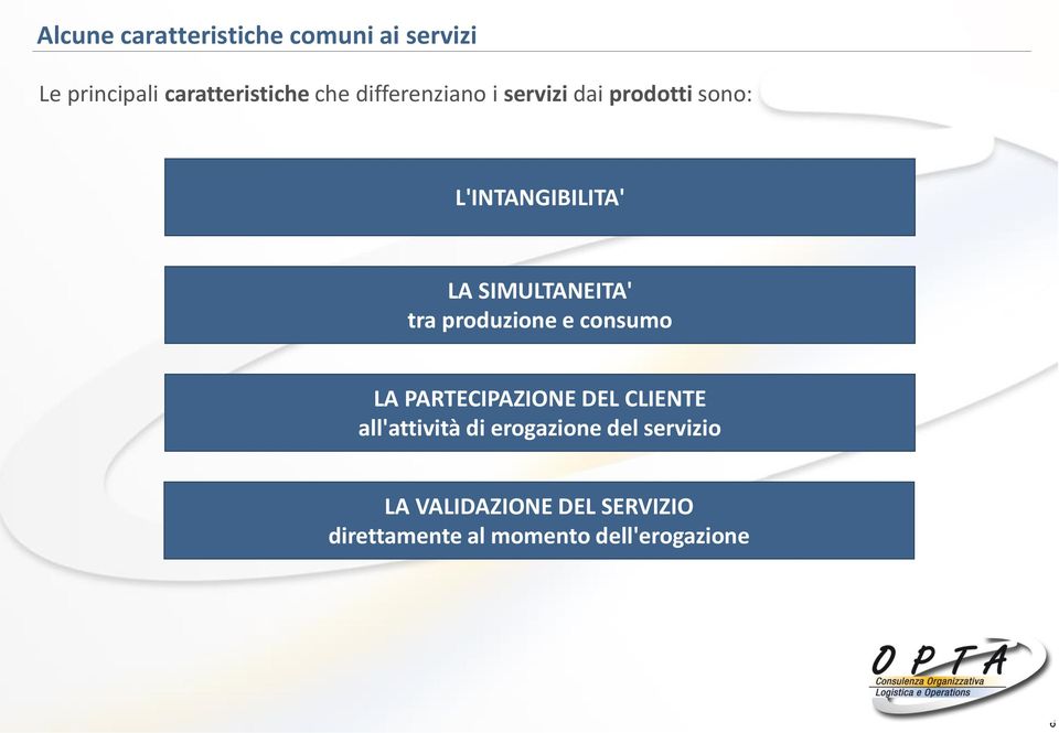 tra produzione e consumo LA PARTECIPAZIONE DEL CLIENTE all'attività di