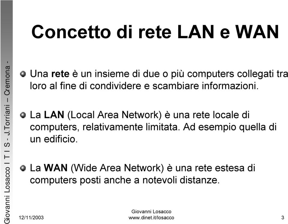 condividere e scambiare informazioni.