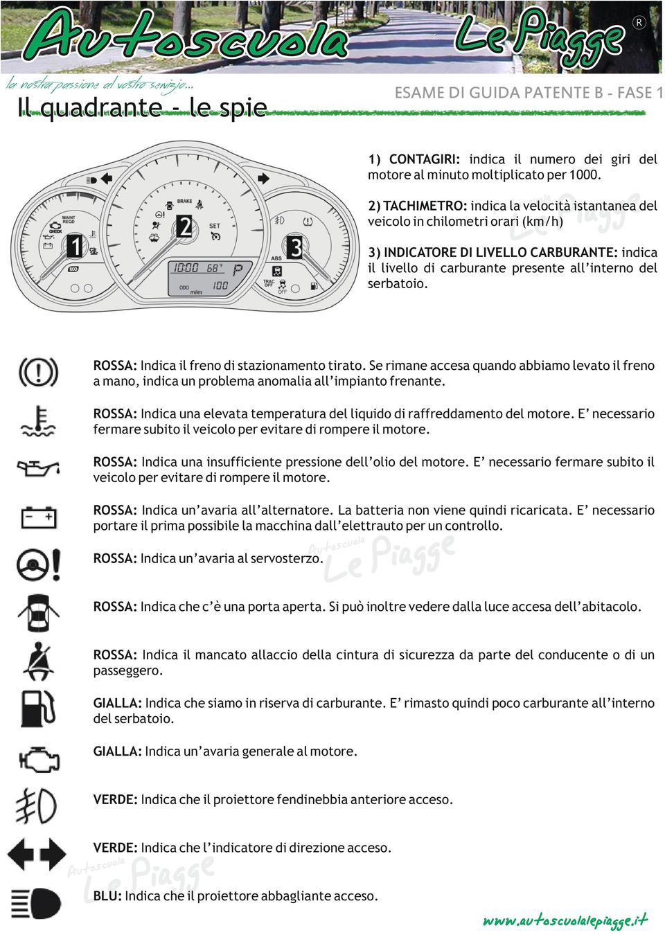 S rmn ccs qundo bbmo lvto l frno mno, ndc un problm noml ll mpnto frnnt. OSSA: Indc un lvt tmprtur dl lqudo d rffrddmnto dl motor. E ncssro frmr subto l vcolo pr vtr d rompr l motor.